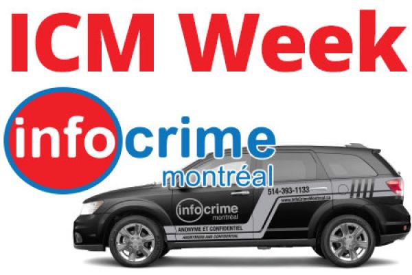 Info-Crime Montreal holds its 3rd edition of '' ICM Week ''
